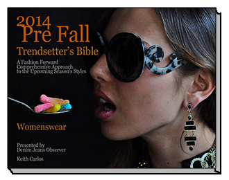 Get our 2014 PRE FALL Womenswear Trendsetter's Bible 84 page PDF for $4.99 only