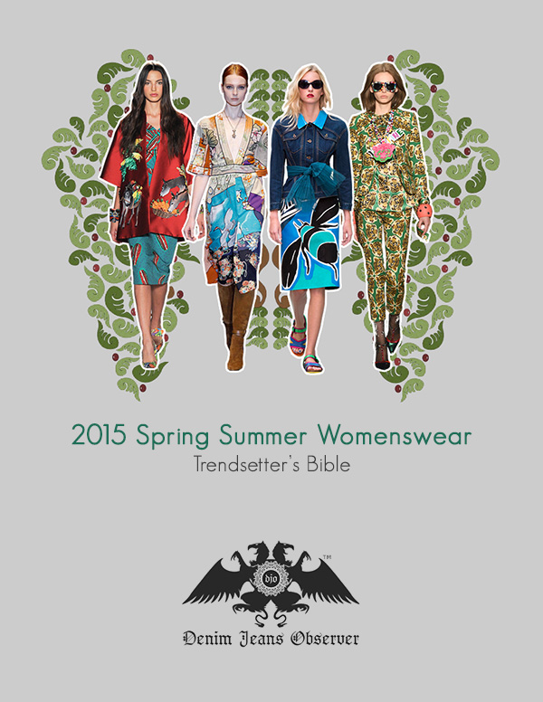 Download our 2015 Spring Summer Womenswear Trendsetter's Bible - 50 Major Trends 56 page PDF Guidebook + Secret Stash Folder 80 Denim Notables Download our 2015 Spring Summer Womenswear Trendsetter's Bible - 50 Major Trends 56 page PDF Guidebook + Secret Stash Folder 80 Denim Notables